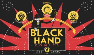 Blackhand Comics HC by Wes Craig